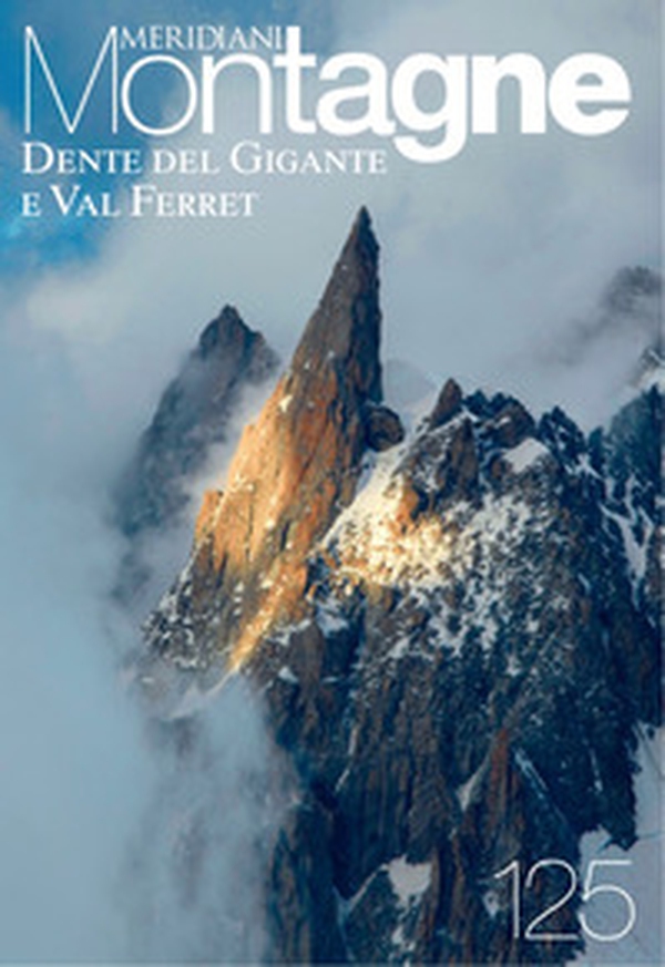 Dente del Gigante e Val Ferret - Librerie.coop Dente del Gigante e Val Ferret - Librerie.coop