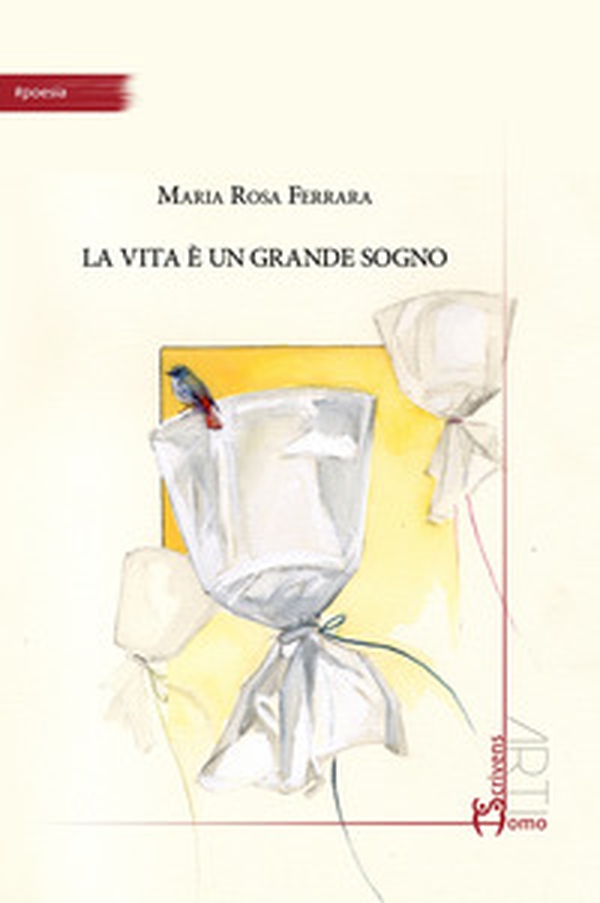 La vita è un grande sogno - Librerie.coop La vita è un grande sogno - Librerie.coop