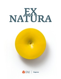 Ex natura. Ediz. italiana e inglese - Librerie.coop