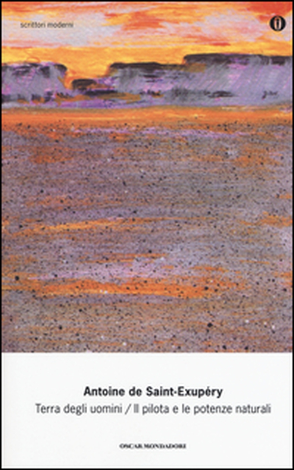 Terra degli uomini-Il pilota e le potenze naturali - Librerie.coop Terra degli uomini-Il pilota e le potenze naturali - Librerie.coop