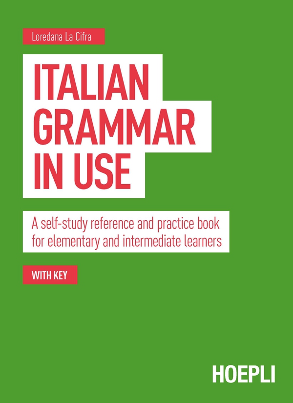 Italian Grammar in Use - Librerie.coop Italian Grammar in Use - Librerie.coop