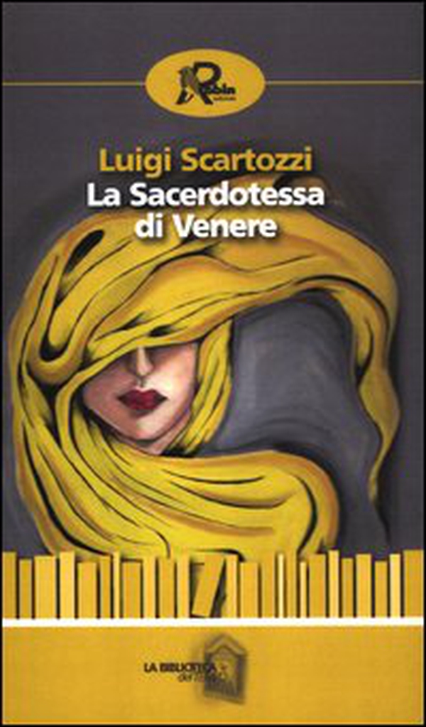 La sacerdotessa di Venere - Librerie.coop La sacerdotessa di Venere - Librerie.coop