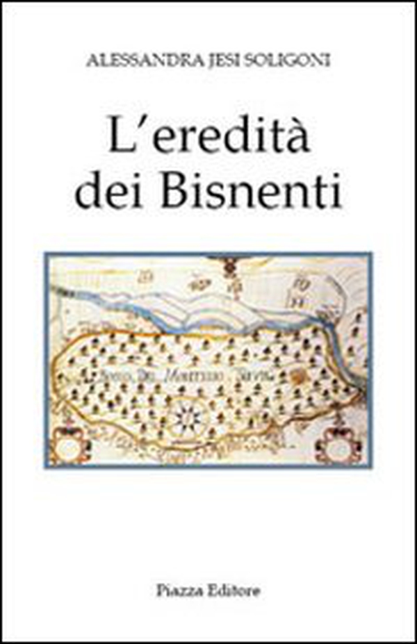 L'eredità dei Bisnenti - Librerie.coop L'eredità dei Bisnenti - Librerie.coop