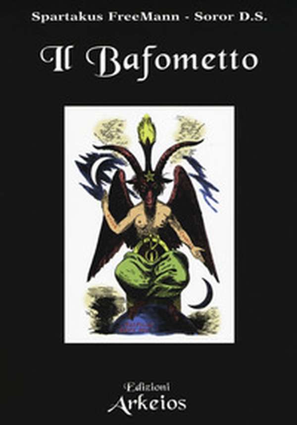 Il Bafometto. L'emblema dell'esoterismo - Librerie.coop Il Bafometto. L'emblema dell'esoterismo - Librerie.coop