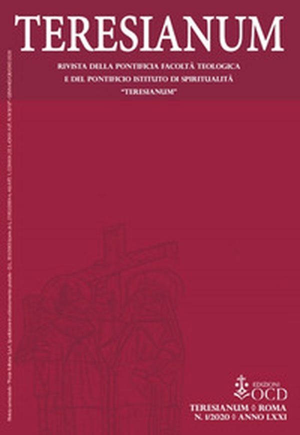 Teresianum. Rivista della Pontificia Facoltà Teologica e del Pontificio Istituto di Spiritualità "Teresianum" - Librerie.coop Teresianum. Rivista della Pontificia Facoltà Teologica e del Pontificio Istituto di Spiritualità "Teresianum" - Librerie.coop
