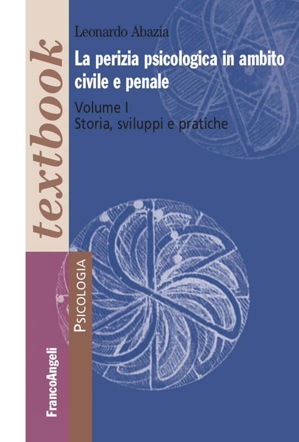 La perizia psicologica in ambito civile e penale - Librerie.coop La perizia psicologica in ambito civile e penale - Librerie.coop