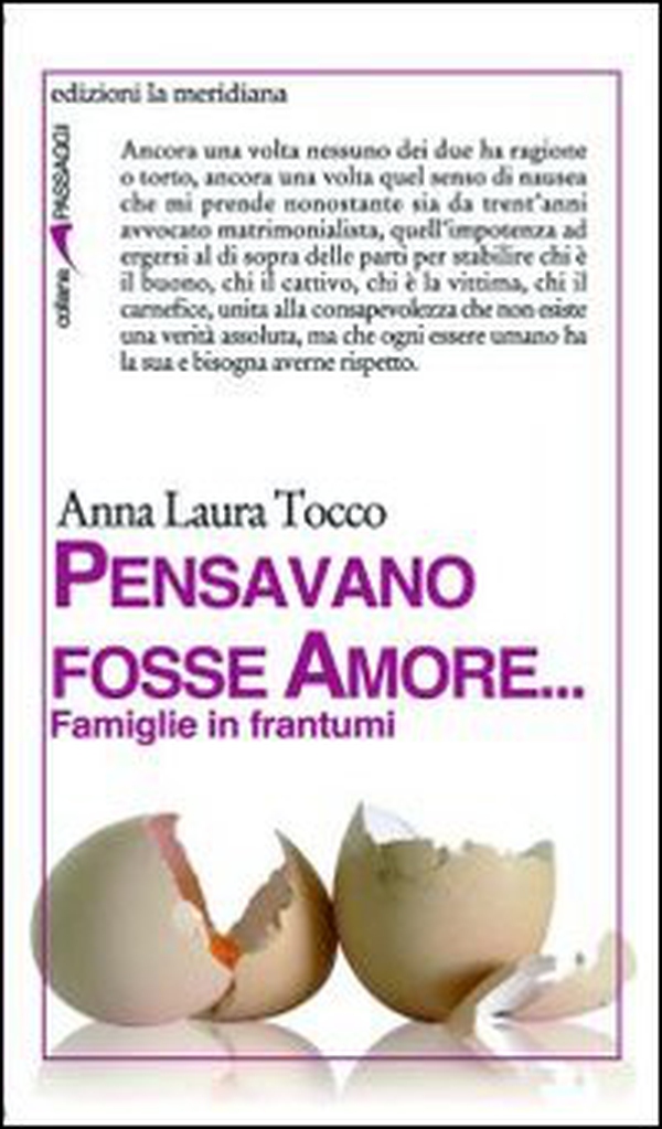 Pensavano fosse amore... Famiglie in frantumi - Librerie.coop Pensavano fosse amore... Famiglie in frantumi - Librerie.coop
