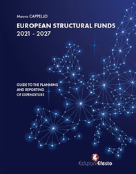 European Structural Funds 2021-2027: guide to the planning and reporting of expenditure - Librerie.coop