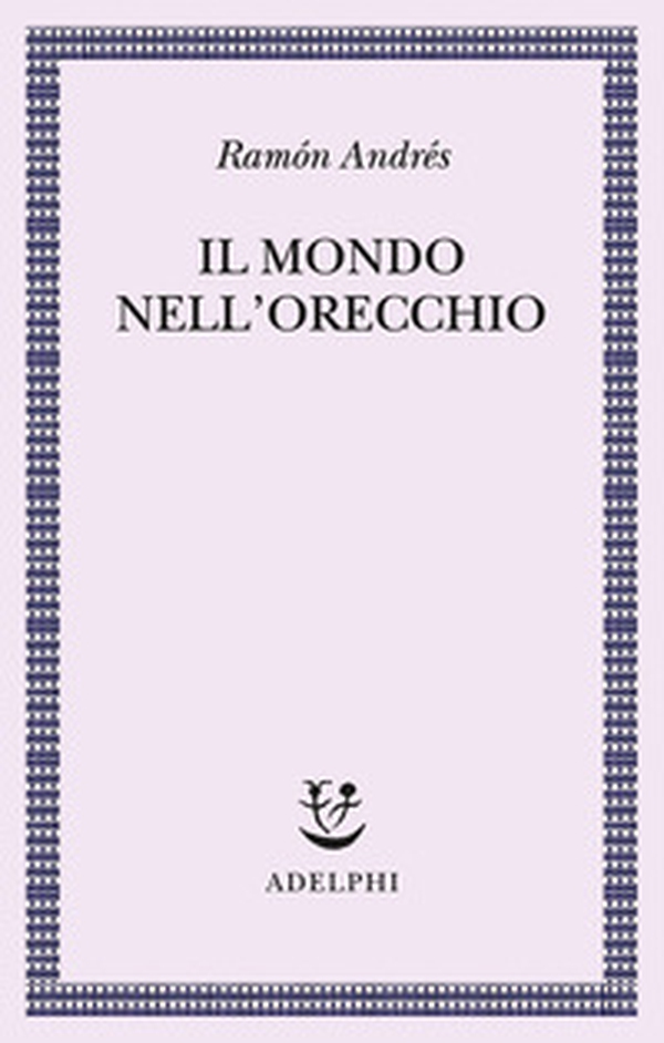 Il mondo nell'orecchio. La nascita della musica nella cultura - Librerie.coop Il mondo nell'orecchio. La nascita della musica nella cultura - Librerie.coop