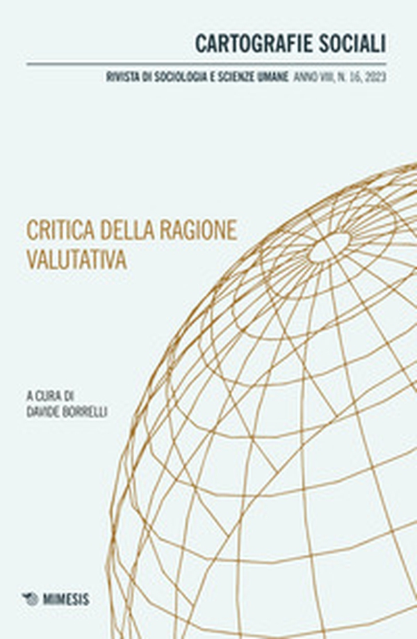 Cartografie sociali. Rivista di sociologia e scienze umane - Vol. 16 - Librerie.coop Cartografie sociali. Rivista di sociologia e scienze umane - Vol. 16 - Librerie.coop