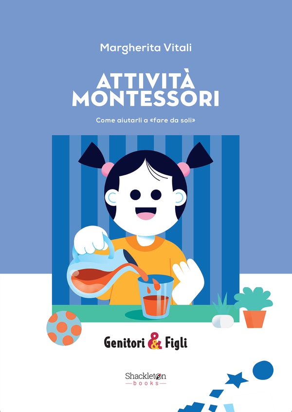 ATTIVITA' MONTESSORI - Librerie.coop ATTIVITA' MONTESSORI - Librerie.coop