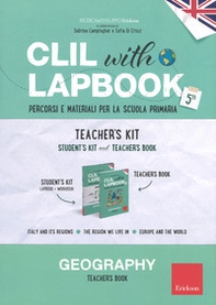CLIL with lapbook. Geography. Quinta. Teacher's kit - Librerie.coop