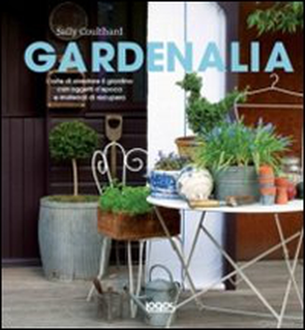 Gardenalia - Librerie.coop Gardenalia - Librerie.coop