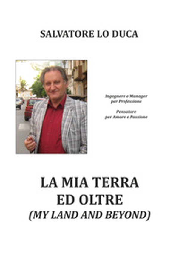 La mia terra ed oltre-My land and beyond - Librerie.coop La mia terra ed oltre-My land and beyond - Librerie.coop