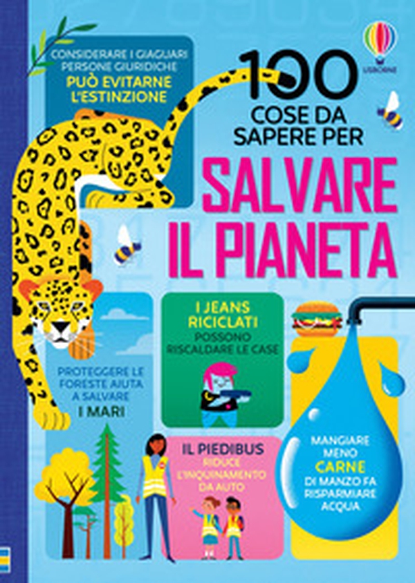 100 cose da sapere per salvare il pianeta - Librerie.coop 100 cose da sapere per salvare il pianeta - Librerie.coop