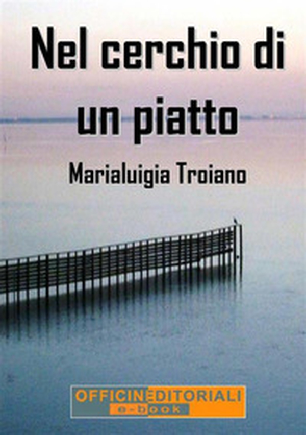 Nel cerchio di un piatto - Librerie.coop Nel cerchio di un piatto - Librerie.coop