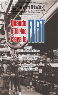 Quando a Torino c'era la Fiat - Librerie.coop