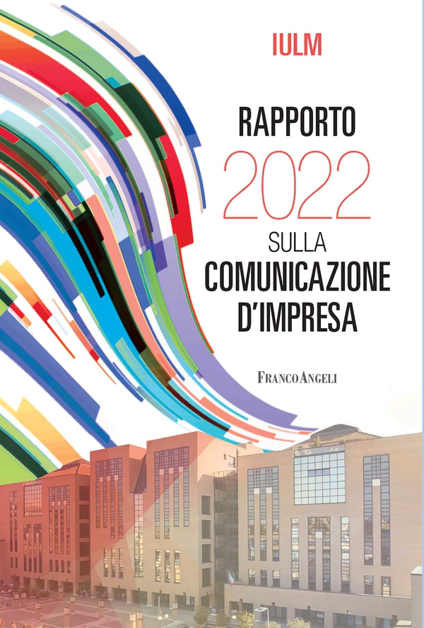 Rapporto 2022 sulla comunicazione d'impresa - Librerie.coop Rapporto 2022 sulla comunicazione d'impresa - Librerie.coop