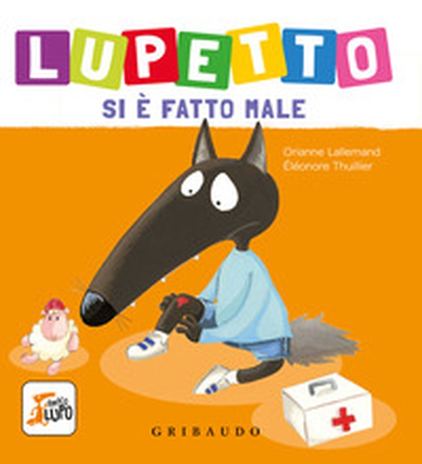 Lupetto si è fatto male. Amico lupo - Librerie.coop Lupetto si è fatto male. Amico lupo - Librerie.coop
