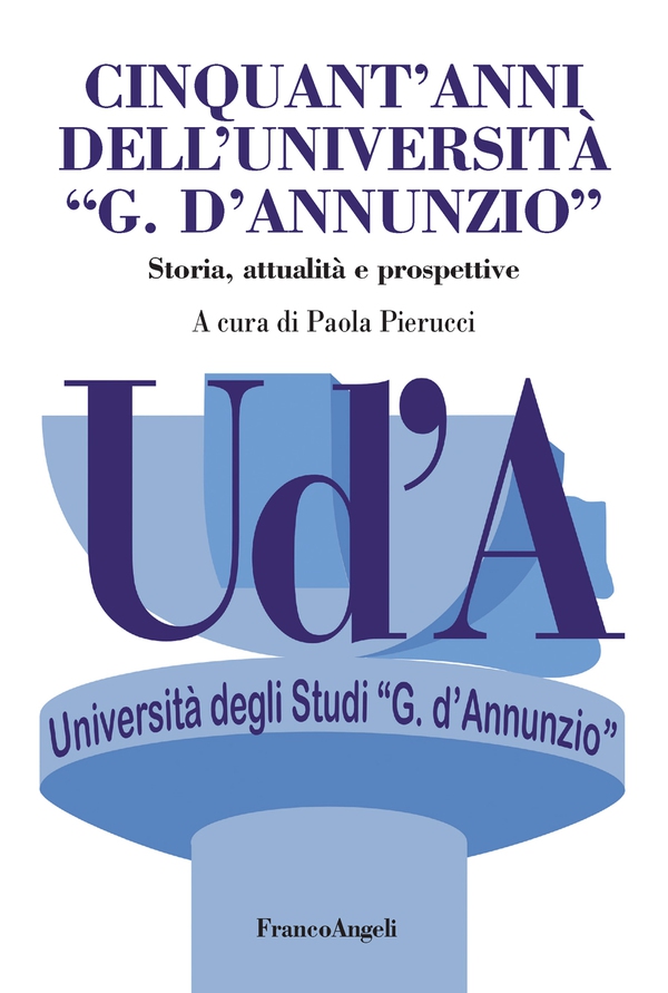 Cinquant'anni dell'Università "G. D'Annunzio" - Librerie.coop Cinquant'anni dell'Università "G. D'Annunzio" - Librerie.coop