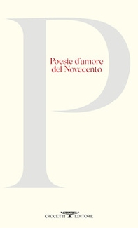 Poesie d'amore del Novecento - Librerie.coop