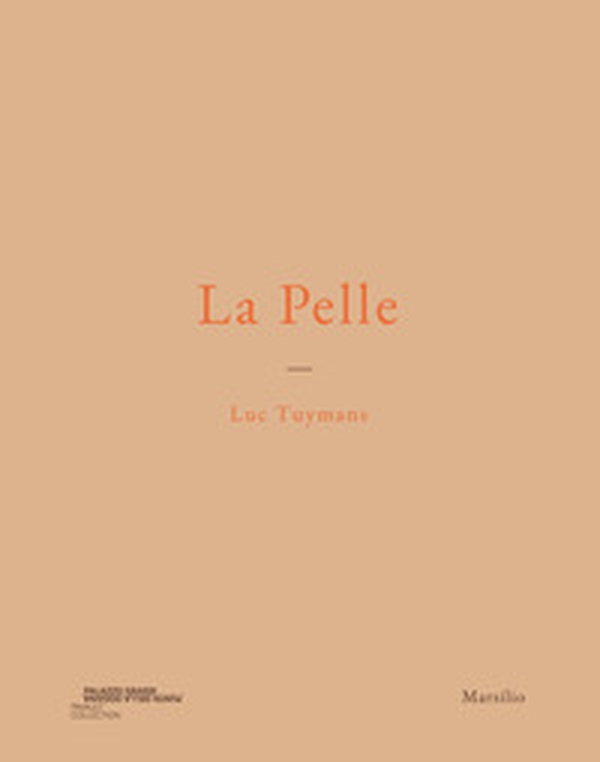 Luc Tuymans. La pelle. Catalogo della mostra (Venezia, 24 marzo 2019-6 gennaio 2020). Ediz. italiana, inglese e francese - Librerie.coop Luc Tuymans. La pelle. Catalogo della mostra (Venezia, 24 marzo 2019-6 gennaio 2020). Ediz. italiana, inglese e francese - Librerie.coop