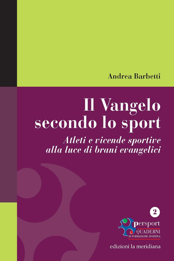 Il Vangelo secondo lo sport. Atleti e vicende sportive alla luce di brani evangelici - Librerie.coop Il Vangelo secondo lo sport. Atleti e vicende sportive alla luce di brani evangelici - Librerie.coop