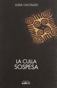 La culla sospesa (2003-2009) - Librerie.coop