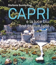 Capri e la luce blu. Ediz. inglese e italiana - Librerie.coop