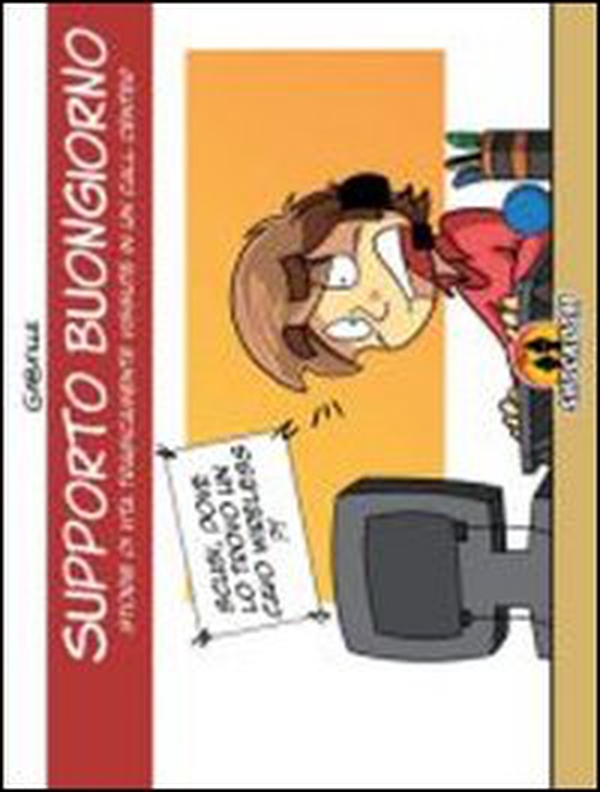 Supporto buongiorno. Storie di vita tragicamente vissuta in un call-center - Librerie.coop Supporto buongiorno. Storie di vita tragicamente vissuta in un call-center - Librerie.coop