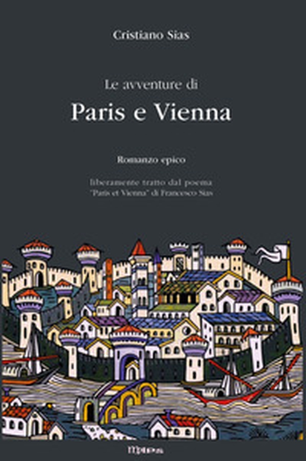 Le avventure di Paris e Vienna - Librerie.coop Le avventure di Paris e Vienna - Librerie.coop