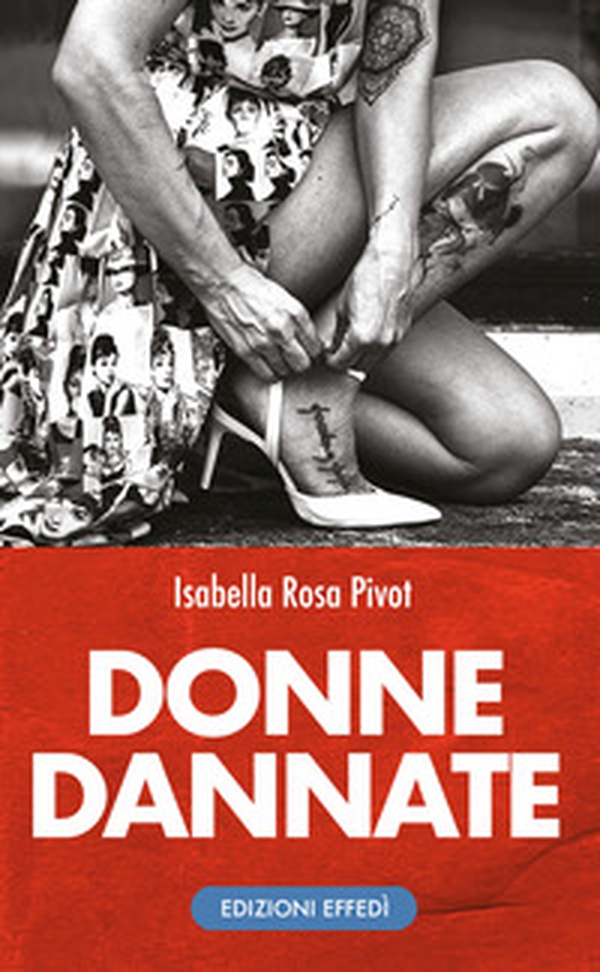 Donne dannate - Librerie.coop Donne dannate - Librerie.coop