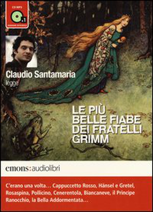 Le più belle fiabe dei fratelli Grimm lette da Claudio Santamaria. Audiolibro. CD Audio formato MP3 - Librerie.coop Le più belle fiabe dei fratelli Grimm lette da Claudio Santamaria. Audiolibro. CD Audio formato MP3 - Librerie.coop