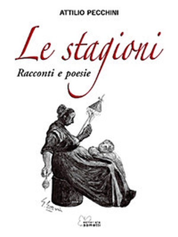 Le stagioni. Racconti e poesie - Librerie.coop Le stagioni. Racconti e poesie - Librerie.coop