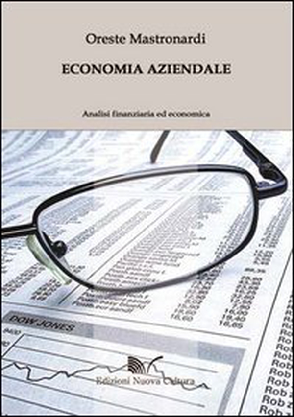 Economia aziendale. Analisi finanziaria ed economica - Librerie.coop Economia aziendale. Analisi finanziaria ed economica - Librerie.coop