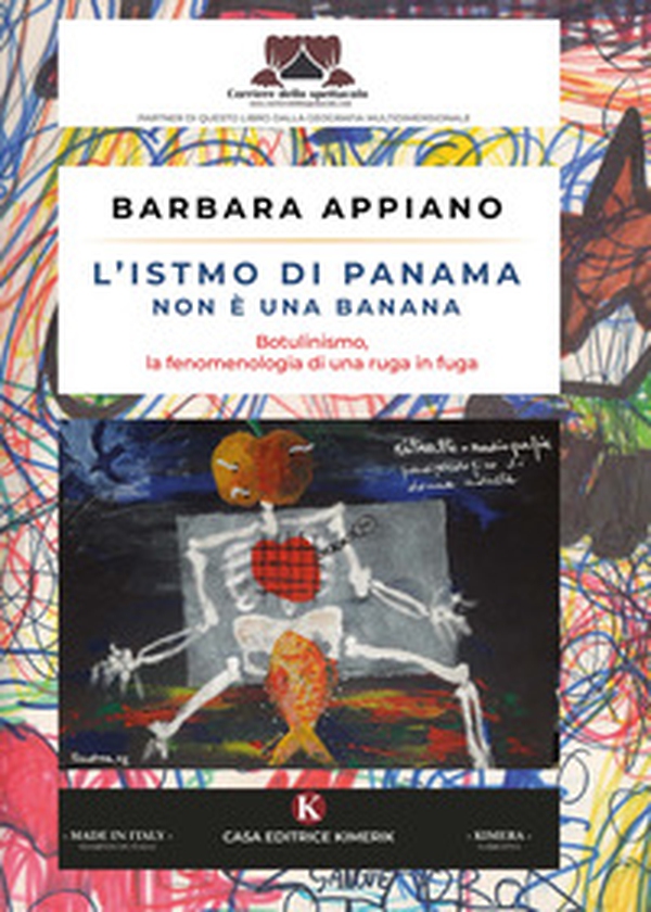 L'istmo di Panama non è una banana. Botulinismo, la fenomenologia di una ruga in fuga - Librerie.coop L'istmo di Panama non è una banana. Botulinismo, la fenomenologia di una ruga in fuga - Librerie.coop