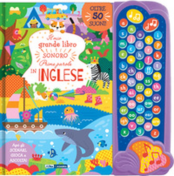 Il mio grande libro sonoro delle prime parole in inglese - Librerie.coop Il mio grande libro sonoro delle prime parole in inglese - Librerie.coop