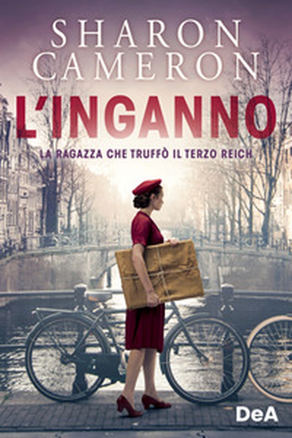 L'inganno. La ragazza che truffò il Terzo Reich - Librerie.coop L'inganno. La ragazza che truffò il Terzo Reich - Librerie.coop