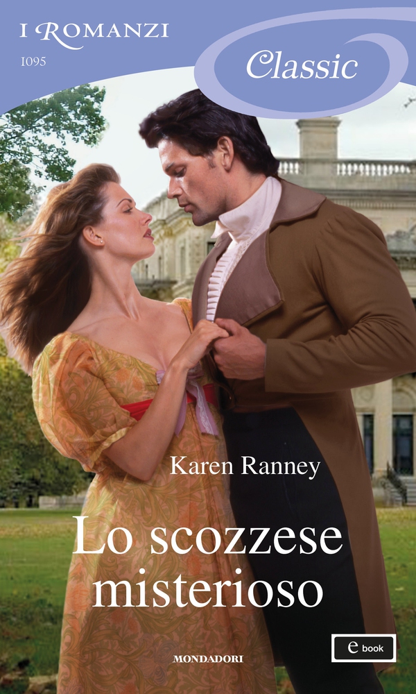 Lo scozzese misterioso (I Romanzi Classic) - Librerie.coop Lo scozzese misterioso (I Romanzi Classic) - Librerie.coop