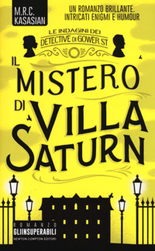Il mistero di Villa Saturn. Le indagini dei detective di Gower St - Librerie.coop Il mistero di Villa Saturn. Le indagini dei detective di Gower St - Librerie.coop