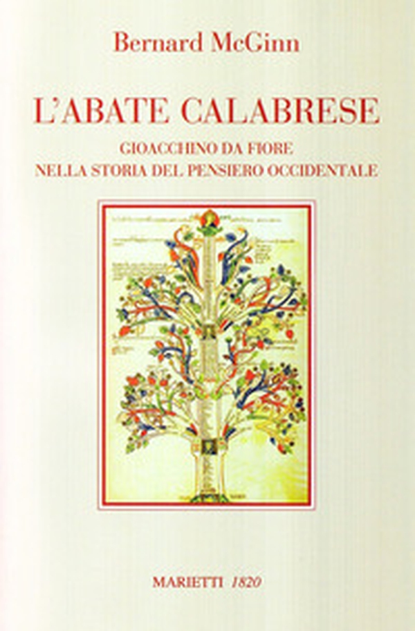 L'abate calabrese. Gioacchino da Fiore nella storia del pensiero occidentale - Librerie.coop L'abate calabrese. Gioacchino da Fiore nella storia del pensiero occidentale - Librerie.coop