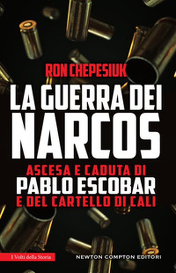 La guerra dei narcos. Ascesa e caduta di Pablo Escobar e del cartello di Cali - Librerie.coop La guerra dei narcos. Ascesa e caduta di Pablo Escobar e del cartello di Cali - Librerie.coop