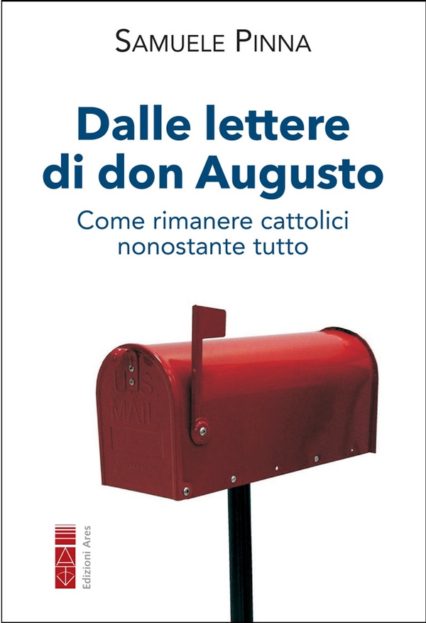 Dalle lettere di don Augusto - Librerie.coop Dalle lettere di don Augusto - Librerie.coop
