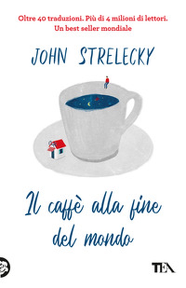 Il caffè alla fine del mondo - Librerie.coop Il caffè alla fine del mondo - Librerie.coop