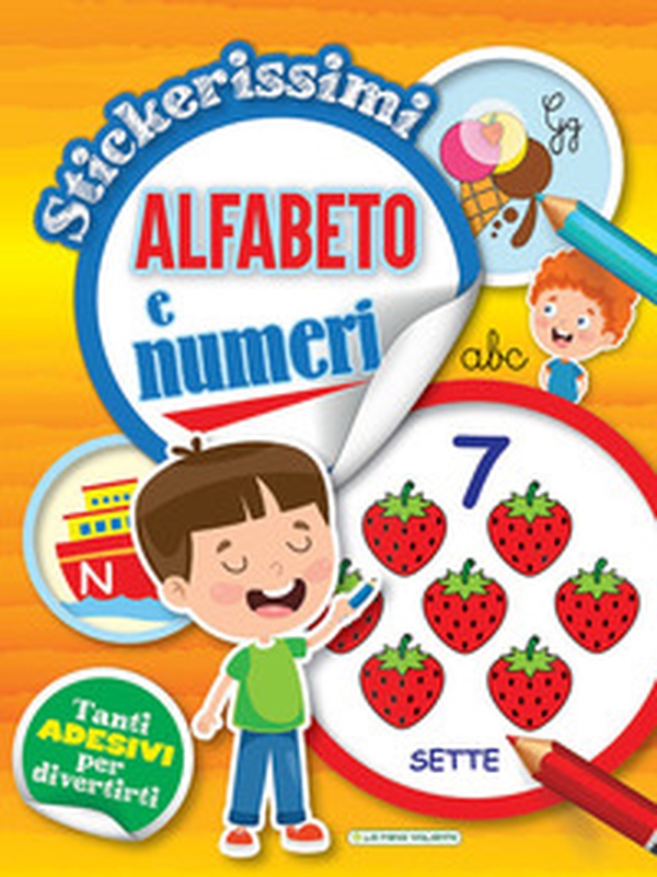 Alfabeto e numeri. Stickerissimi. Con adesivi - Librerie.coop Alfabeto e numeri. Stickerissimi. Con adesivi - Librerie.coop