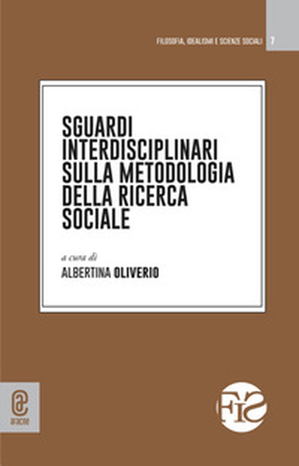 Sguardi interdisciplinari sulla metodologia della ricerca sociale - Librerie.coop Sguardi interdisciplinari sulla metodologia della ricerca sociale - Librerie.coop