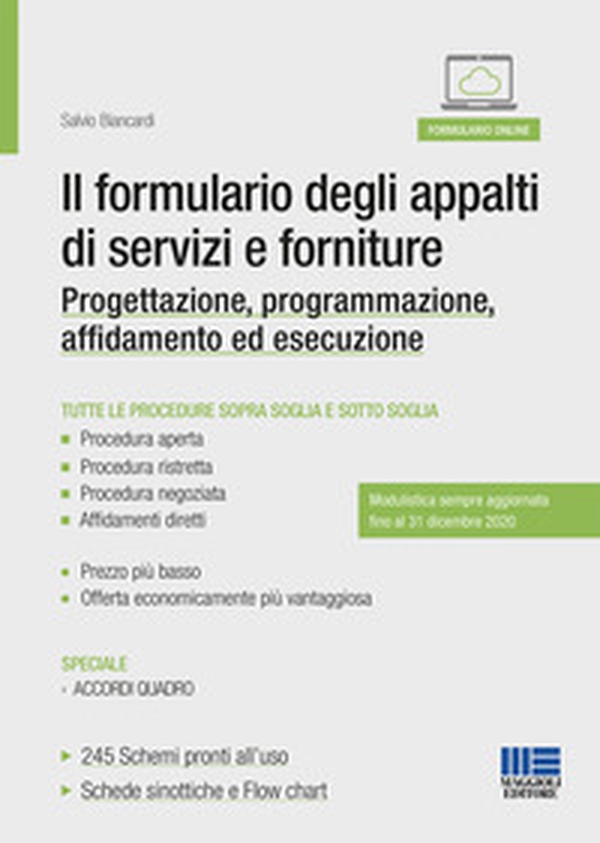 Il formulario degli appalti di servizi e forniture. Progettazione, programmazione, affidamento ed esecuzione - Librerie.coop Il formulario degli appalti di servizi e forniture. Progettazione, programmazione, affidamento ed esecuzione - Librerie.coop
