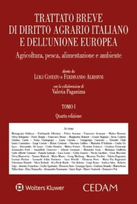Trattato breve di diritto agrario italiano e dell'Unione europea. Agricoltura, pesca, alimentazione e ambiente - Librerie.coop