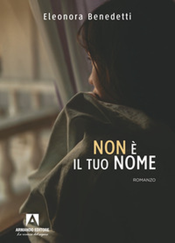 Non è il tuo nome - Librerie.coop Non è il tuo nome - Librerie.coop