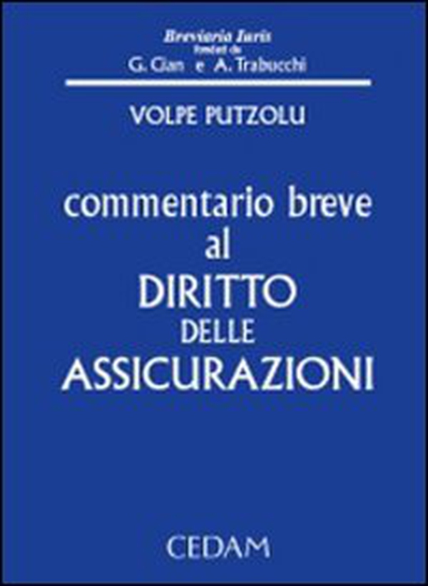 Commentario breve al diritto delle assicurazioni - Librerie.coop Commentario breve al diritto delle assicurazioni - Librerie.coop